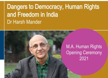 Towards entry "Inaugural talk by Dr. Harsh Mander: Dangers to Democracy, Human Rights and Freedom in India"